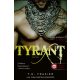 Tyrant - Zsarnok - King 2. - T. M. Frazier