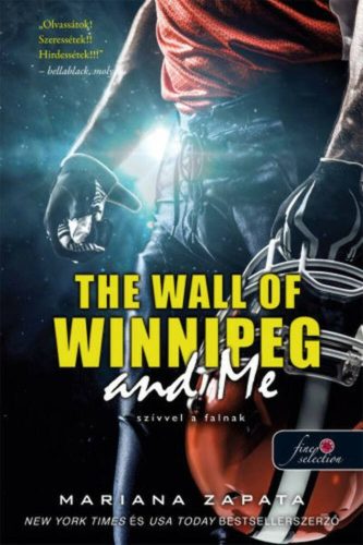 The Wall of Winnipeg and Me - Szívvel a falnak (Mariana Zapata)