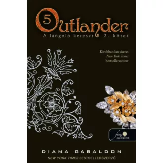 Outlander 5. - A lángoló kereszt 2. (kemény) (Diana Gabaldon)