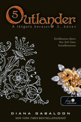 Outlander 5. - A lángoló kereszt 2. (kemény) (Diana Gabaldon)