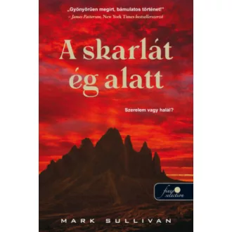 A skarlát ég alatt (Mark Sullivan)