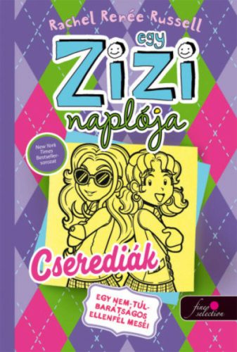 Egy zizi naplója 11. - Cserediák (Rachel Renée Russell)