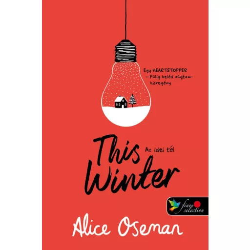 This Winter - Az idei tél - Pasziánsz 2. - Alice Oseman (piros borító)