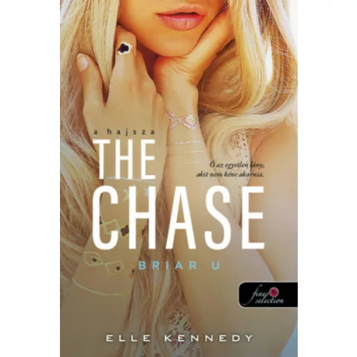 The Chase - A hajsza /Briar U 1. (Elle Kennedy)