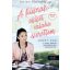 A fiúknak, akiket valaha szerettem - Jenny Han