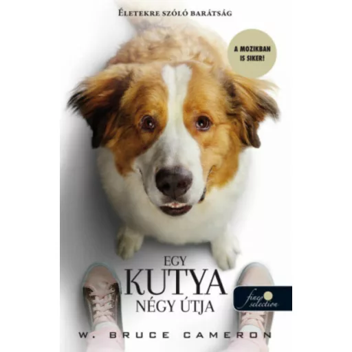 Egy kutya négy útja (filmes borító) (W. Bruce Cameron)