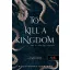 To Kill a Kingdom - Egy birodalom végzete (Alexandra Christo)
