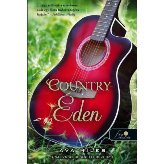 Country-Éden - Dare River 1. - Ava Miles