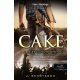 Cake - Egy szerelem története - Cake 1. - J. Bengtsson