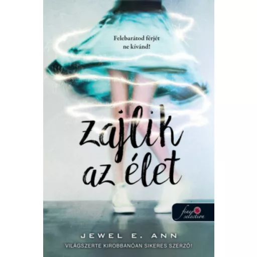 Zajlik az élet (Jewel E. Ann)