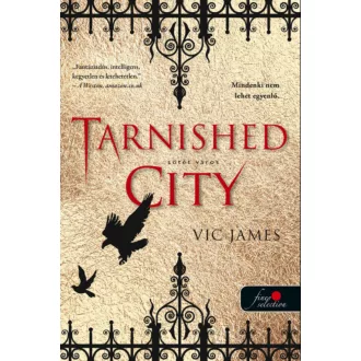 Tarnished City - Vic James