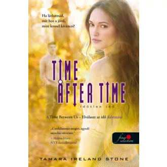   Time After Time - Időtlen idő - Elválaszt az idő 2. - Tamara Ireland Stone