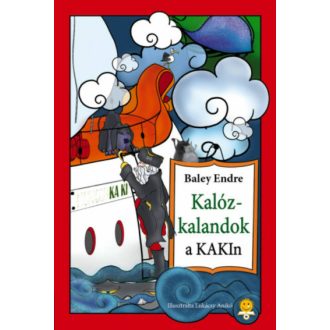 Kalózkalandok a KAKIn! (Baley Endre)