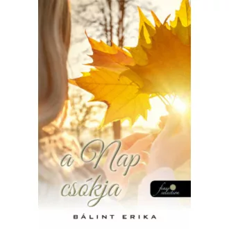 A nap csókja (Bálint Erika)