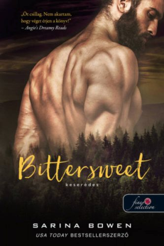 Bittersweet - Keserédes /True North 1. (Sarina Bowen)