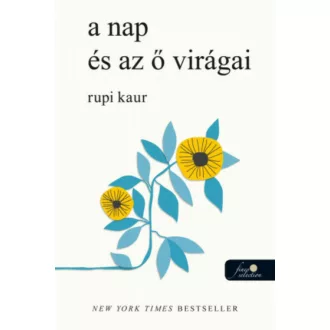 a nap és az ő virágai - Rupi Kaur