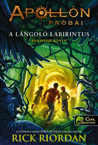 A lángoló Labirintus - Apollón próbái 3. - Rick Riordan (puha)