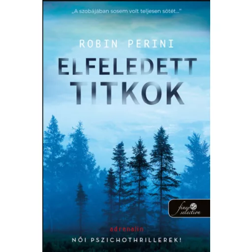 Elfeledett titkok - Singing River hagyatéka 1. - Robin Perini