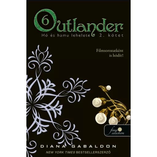 Outlander 6/2. - Hó és hamu lehelete - puha kötés - Diana Gabaldon