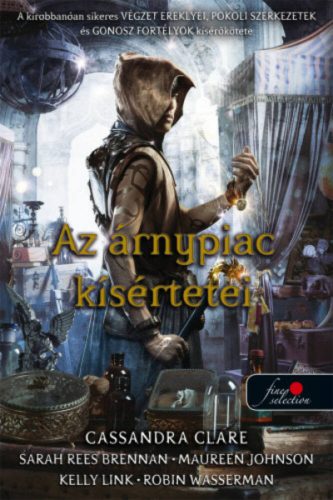 Az árnypiac kísértetei (puha) (Cassandra Clare)