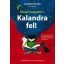 Kalandra fel! - Olvasó Szuperhős 1. (Csukás István)