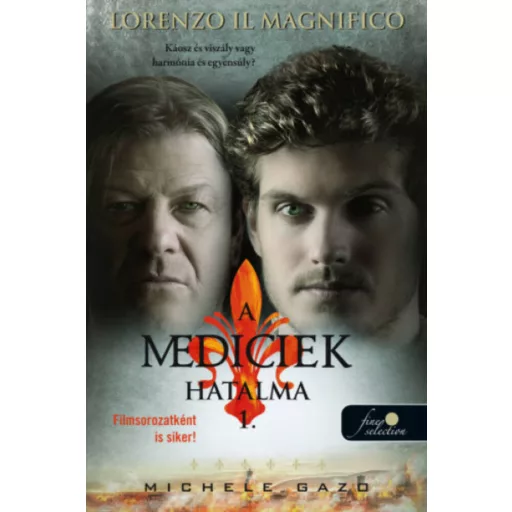 Lorenzo Il Magnifico - A Mediciek hatalma 1. (Michele Gazo)