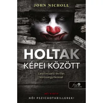 Holtak képei között - John Nicholl