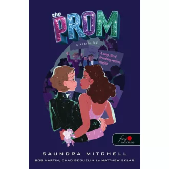 The Prom - A végzős bál – Saundra MitchellSaundra