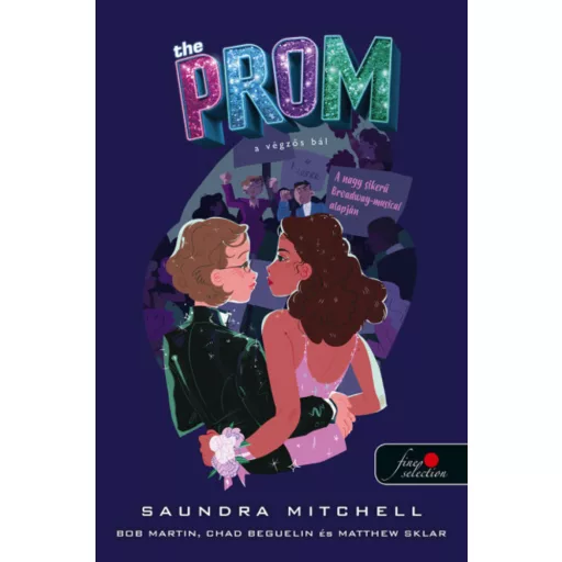 The Prom - A végzős bál – Saundra MitchellSaundra