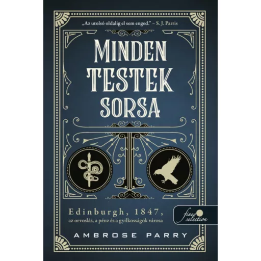 Minden testek sorsa - Ambrose Parry