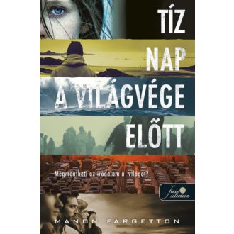 Tíz nap a világvége előtt - Manon Fargetton
