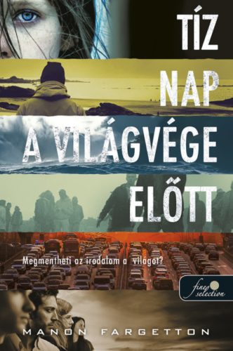 Tíz nap a világvége előtt - Manon Fargetton