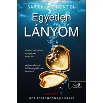 Egyetlen lányom - Sarah A. Denzil