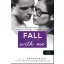 Várok rád 4. - Fall with Me - Zuhanj velem - Jennifer L Armentrout