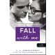 Fall with Me - Zuhanj velem - Várok rád 4. - Jennifer L Armentrout