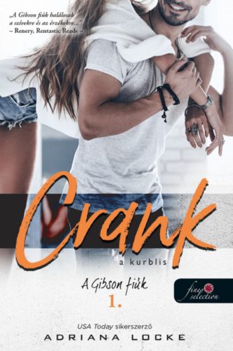 Crank - A kurblis - A Gibson-fiúk 1. - Adriana Locke