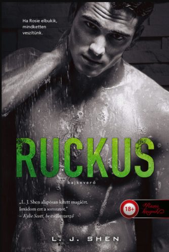 Sinners of Saint 2. - Ruckus - Bajkeverő - L. J. Shen