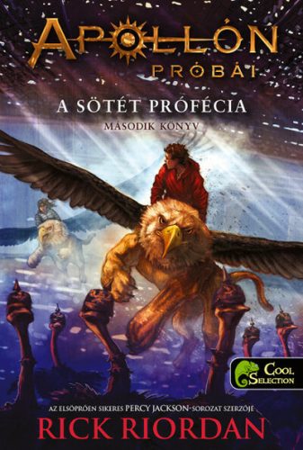 A sötét prófécia - Apollón próbái 2. - Rick Riordan (puha)