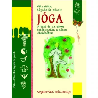   Jóga - Filozófia, légzés és pózok - Ulrike Raiser - Monica Del Soldato
