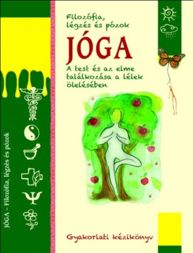 Jóga - Filozófia, légzés és pózok - Ulrike Raiser - Monica Del Soldato