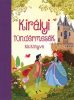 Királyi tündérmesék kis könyve - Mairi Mackinnon