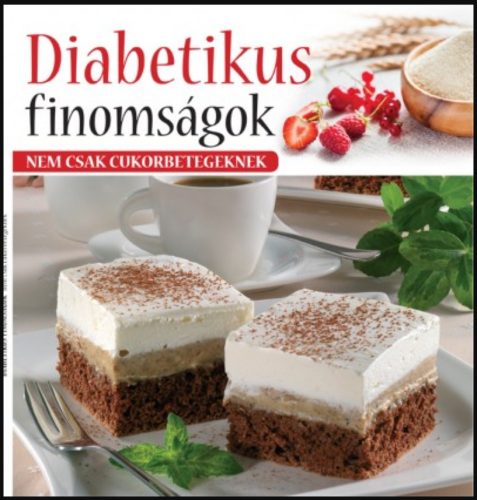 Diabetikus finomságok - Galambos Orsolya - Duzs Mária
