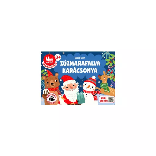 Zúzmarafalva karácsonya - Szabó Zsolt