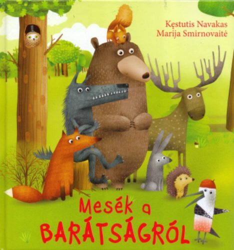 Mesék a barátságról - Kestutis Navakas