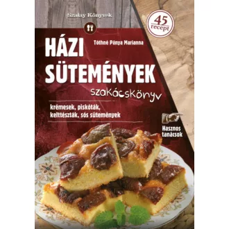 Házi sütemények - Tóthné Pánya Marianna
