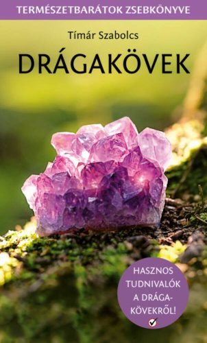 Drágakövek - Tímár Szabolcs