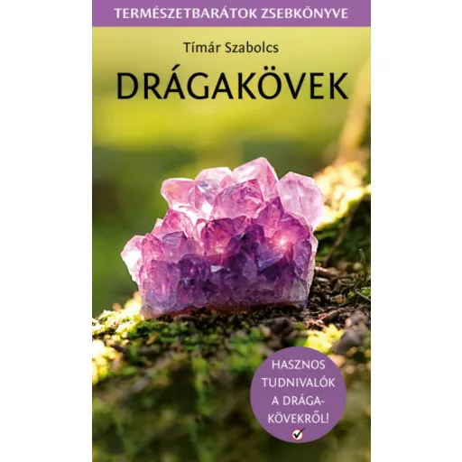 Drágakövek - Tímár Szabolcs