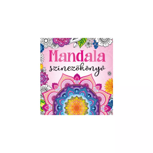 Mandala színezőkönyv - Bóka Fruzsina Mercédesz szerk.