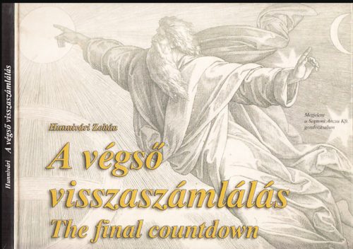 A végső visszaszámlálás - The Final Countdown - Hunnivári Zoltán