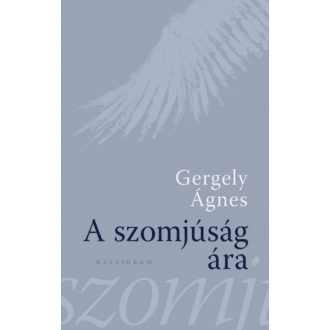A szomjúság ára (Gergely Ágnes)